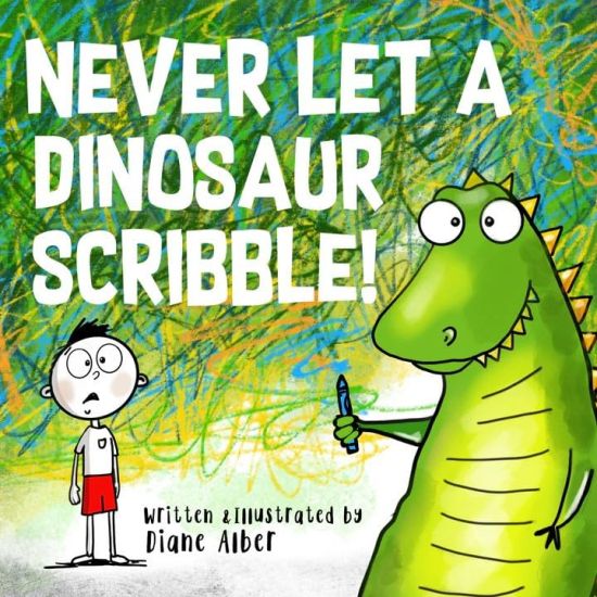 Kansikuva: Never Let a Dinosaur Scribble