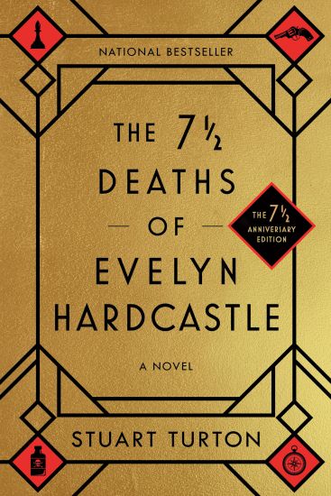 The 7 1/2 Deaths of Evelyn Hardcastle (7 1/2 Anniversary Edition)