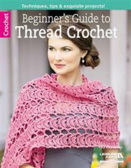 Beginner's Guide to Thread Crochet