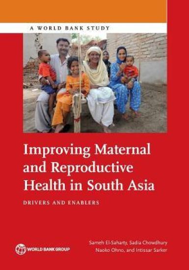 Improving Maternal and Reproductive Health in South Asia