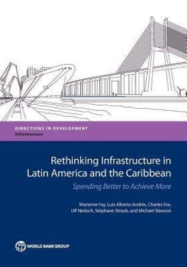 Rethinking Infrastructure in Latin America and the Caribbean