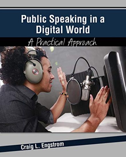 Public Speaking in a Digital World: A Practical Approach