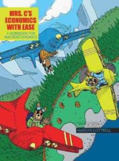 Mrs. C's Economics With Ease - Macroeconomics