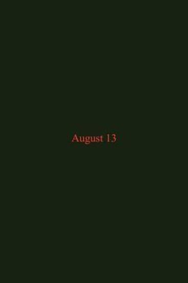 August 13