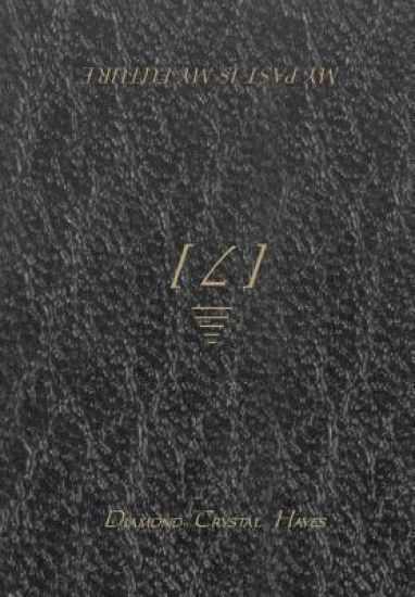 My Past Is My Future