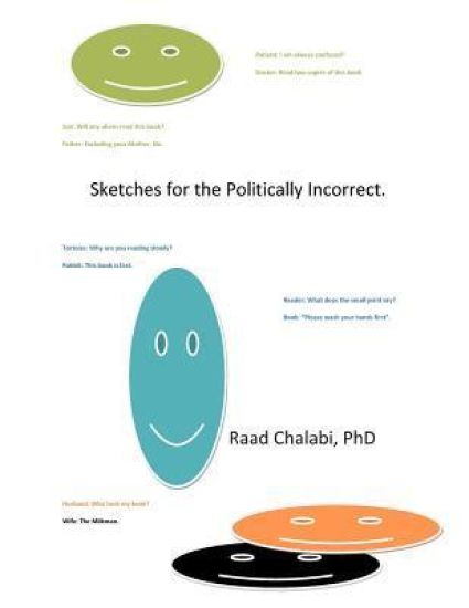Sketches for the Politically Incorrect
