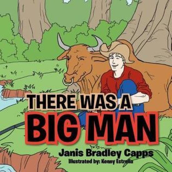 There Was A Big Man