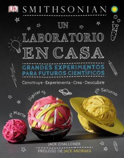 Un Laboratorio En Casa (Maker Lab): Grandes Experimentos Para Futuros Científicos
