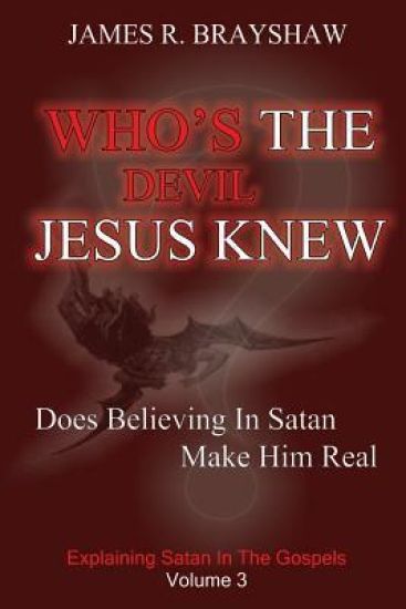 Who's The Devil Jesus Knew?