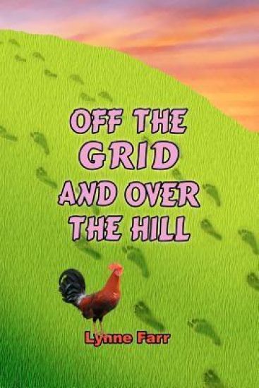Off The Grid And Over The Hill