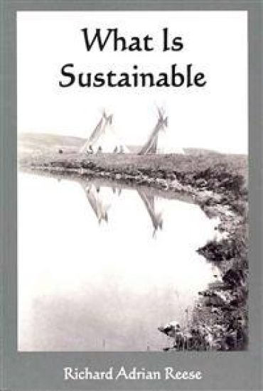 What Is Sustainable: Remembering Our Way Home