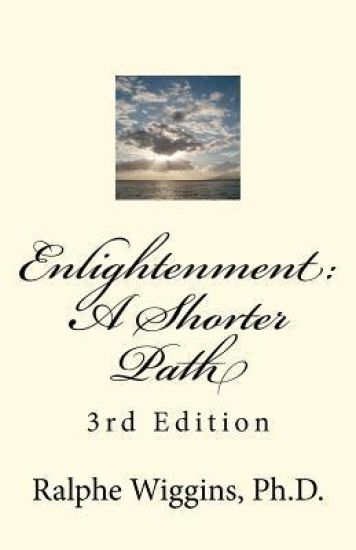 Enlightenment: A Shorter Path: 3rd Edition