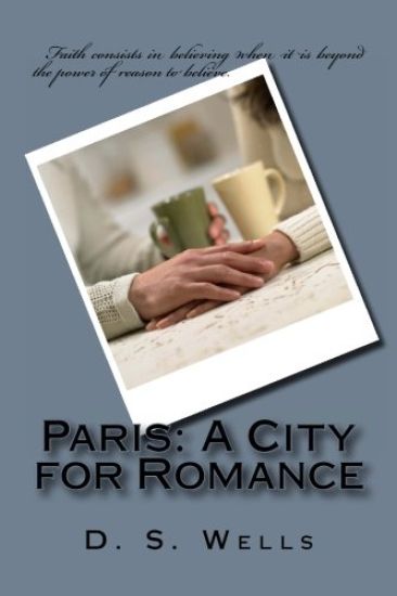 Paris: A City for Romance