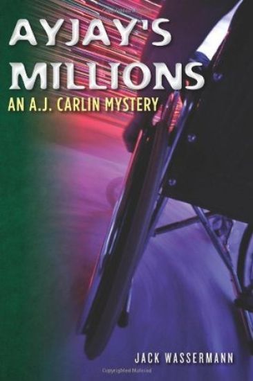 AyJay's Millions: an A.J. Carlin Mystery