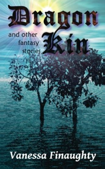 Dragon Kin: and other fantasy stories
