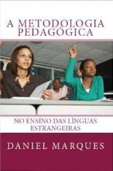 A Metodologia Pedagógica no Ensino das Línguas Estrangeiras