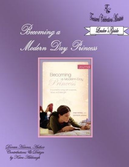 Becoming a Modern Day Princess Leader's Guide