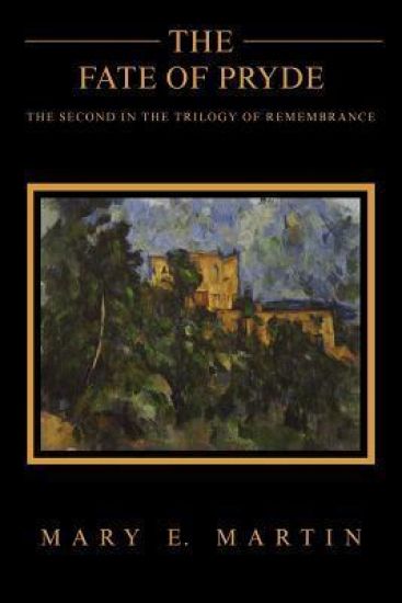 The Fate of Pryde, the second in the Trilogy of Remembrance.