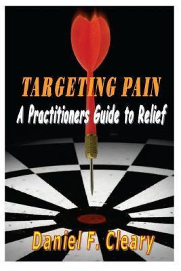 Targeting Pain: A Practitioners Guide to Relief
