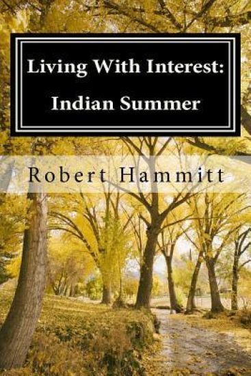 Living With Interest: Indian Summer