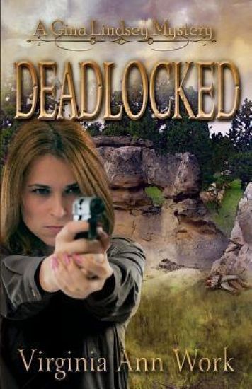 Deadlocked: A Gina Lindsey Mystery