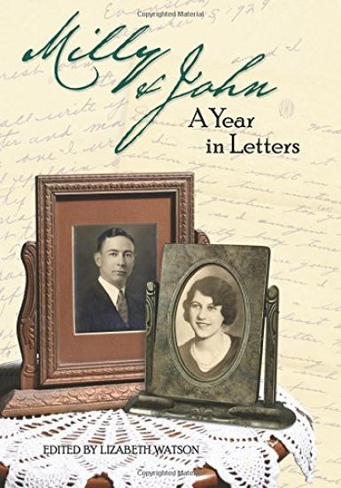Milly & John: A Year in Letters