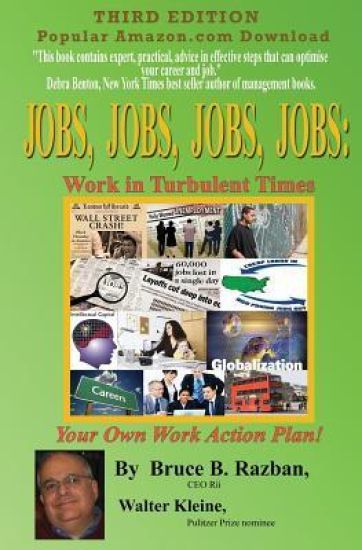 Jobs, Jobs, Jobs, Jobs: Work in Turbulent Times: Work in Turbulent Times
