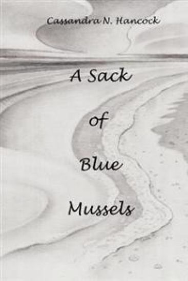A Sack of Blue Mussels: Light Verse & Prose