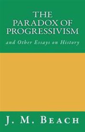 The Paradox of Progressivism