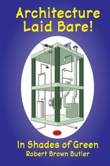 Architecture Laid Bare!: In Shades of Green