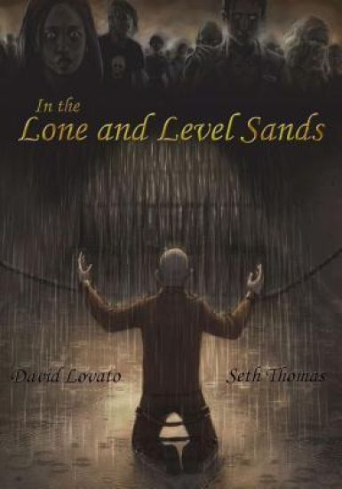 In the Lone and Level Sands: Book 2