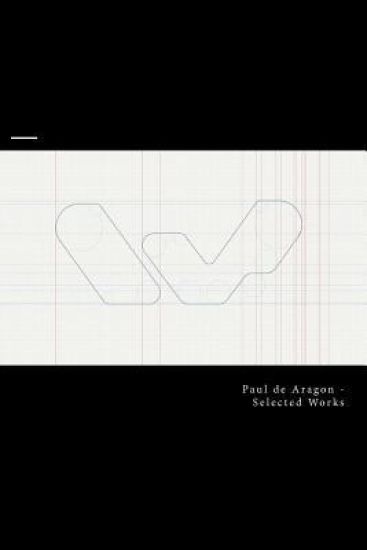 Paul de Aragon -Selected Works