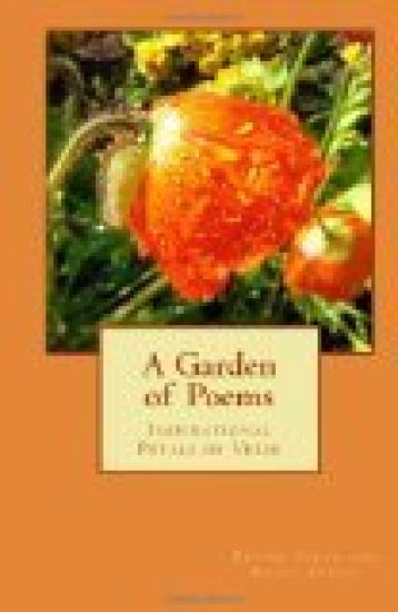 A Garden of Poems: Inspirational Petals of Verse