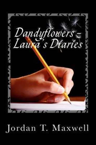 Dandyflowers - Laura's Diaries