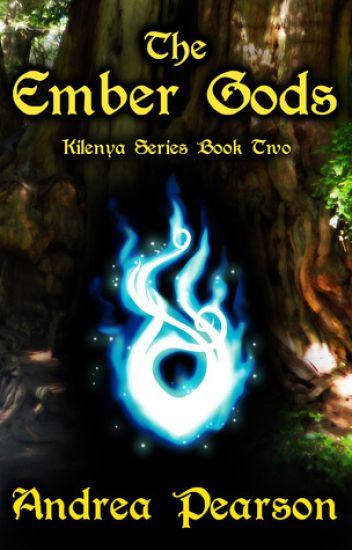 The Ember Gods (Kilenya Series, 2)