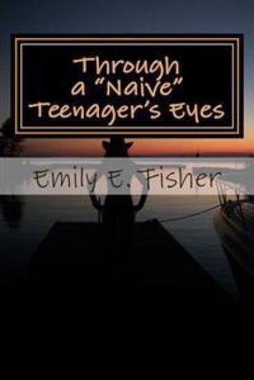 Through a "Naive" Teenager's Eyes