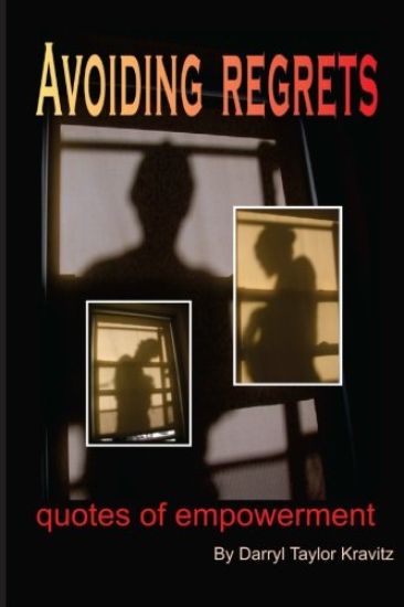 Avoiding Regrets Quotes of Empowerment