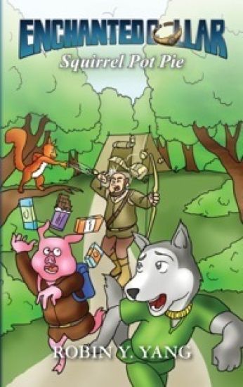 Enchanted Collar(TM) #4: Squirrel Pot Pie