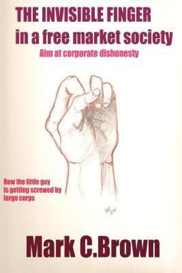 The Invisible Finger: In a free market society
