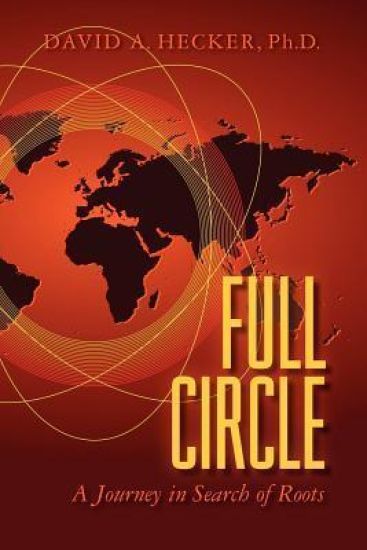 Full Circle: A Journey in Search of Roots