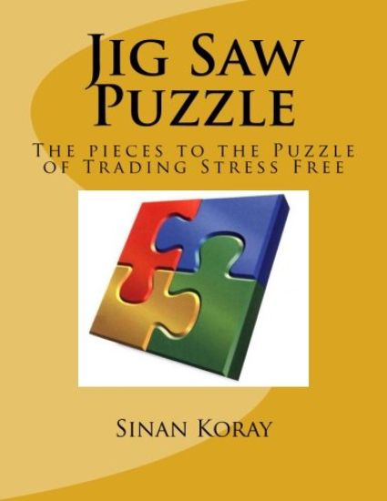Jig Saw Puzzle: The pieces to the puzzle of Trading Stress Free