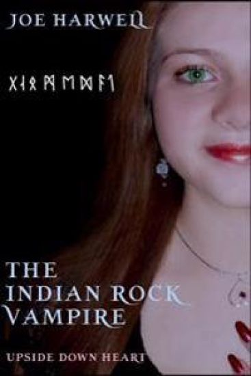 Upside Down Heart: The Indian Rock Vampire