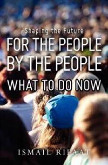 Shaping the Future, FOR THE PEOPLE BY THE PEOPLE, What to do now!