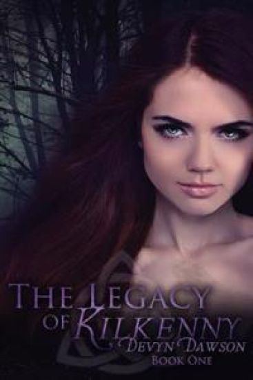 The Legacy of Kilkenny: The Legacy of Kilkenny Book One - The Legacy Series