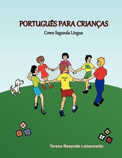 Português Para Crianças: Como Segunda Língua