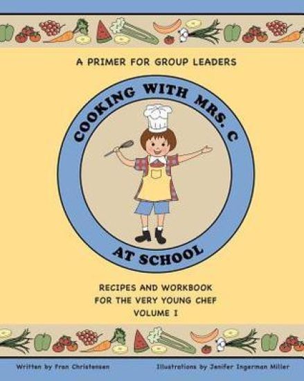 Cooking with Mrs. C: At School