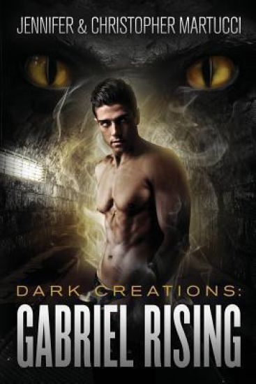 Dark Creations: Gabriel Rising