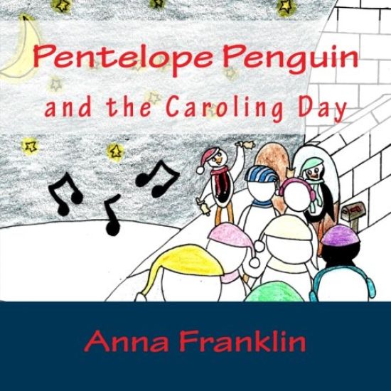 Pentelope Penguin: and the Caroling Day