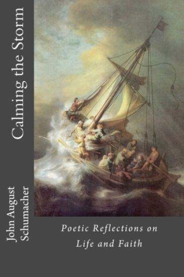 Calming the Storm: Poetic Reflections on Life and Faith