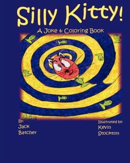 Silly Kitty!: Joke & Coloring Book